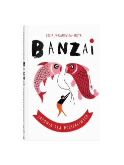 Banzai. Japonia dla dociekliwych