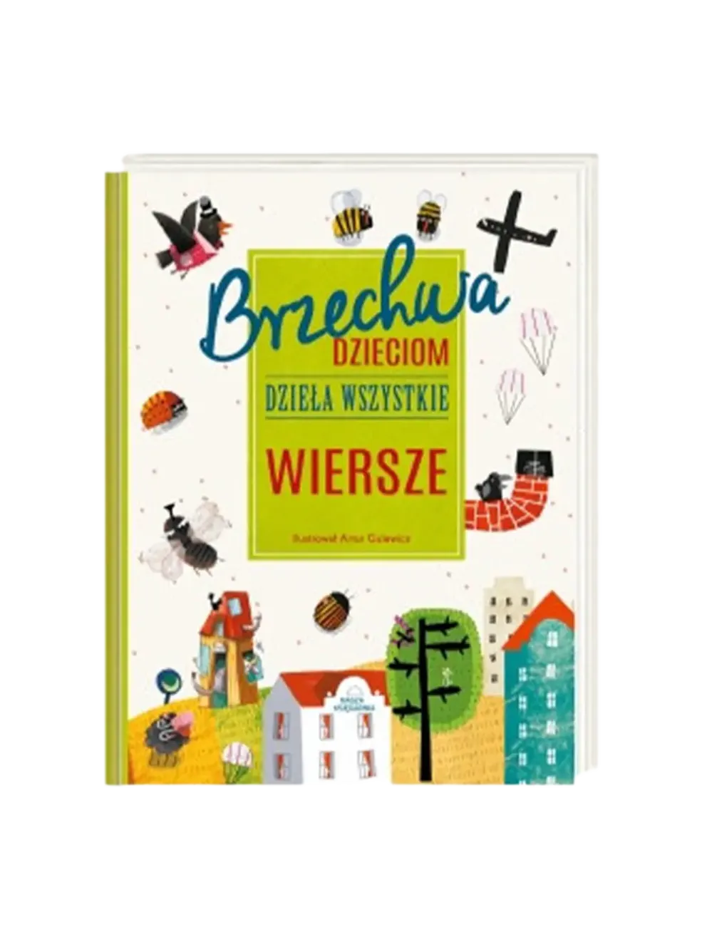 Brzechwa dzieciom. Dzieła wszystkie. Wiersze