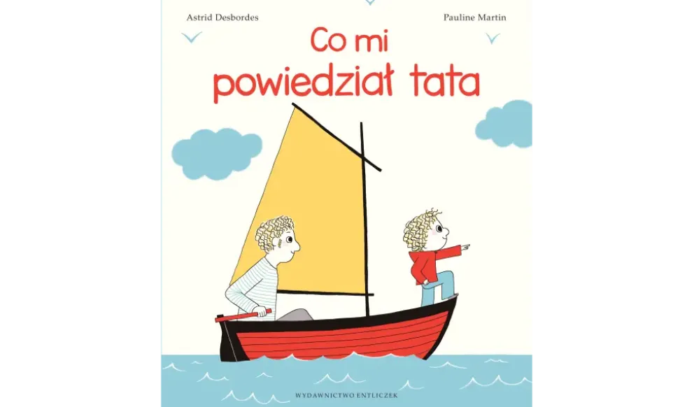 Co mi powiedział tata