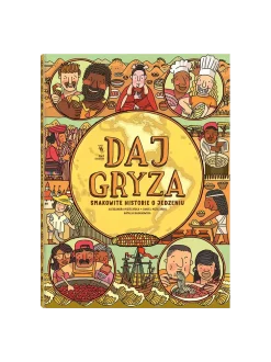 Daj gryza - Smakowite historie o jedzeniu