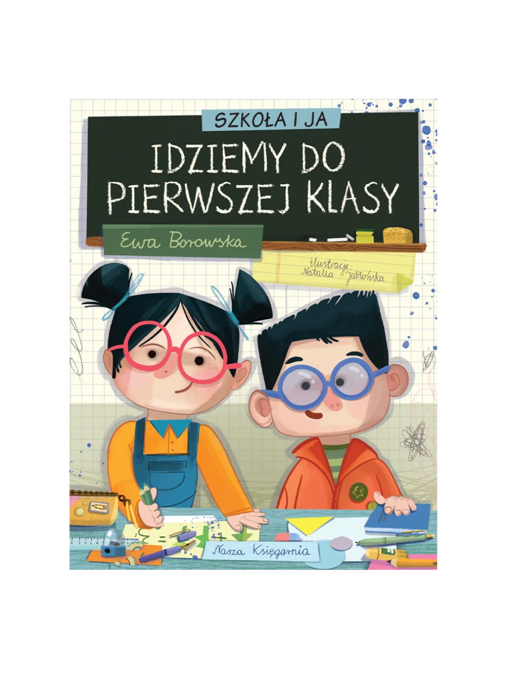 Idziemy do pierwszej klasy