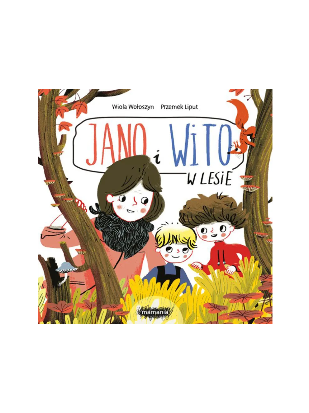 Jano i Wito. W lesie