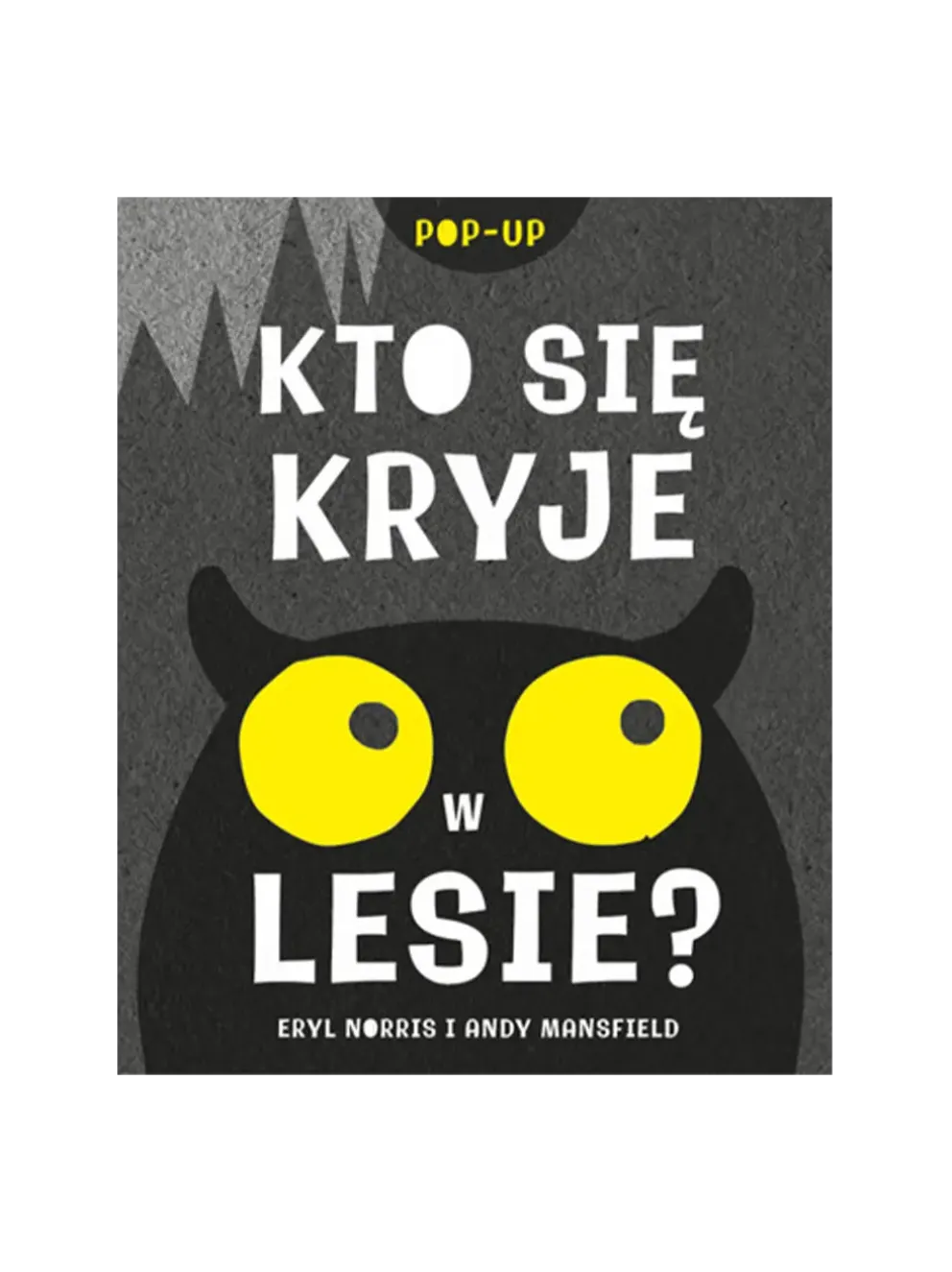 Kto się kryje w lesie? Książka Pop-up