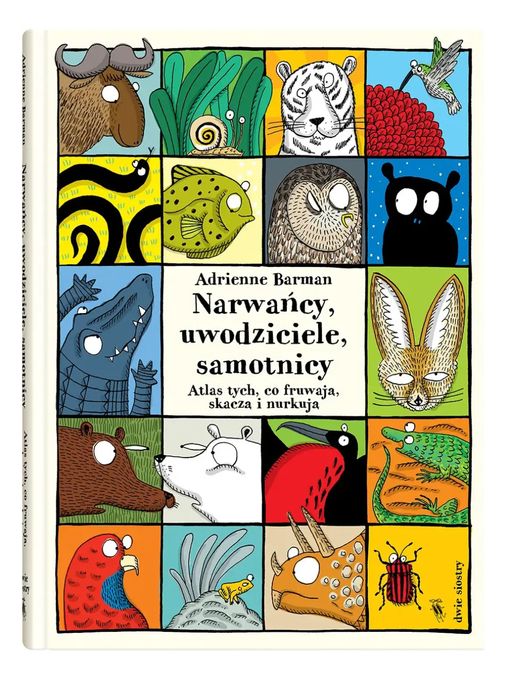 Narwańcy, uwodziciele, samotnicy