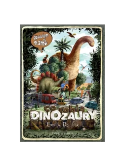 Opowiem ci, mamo, co robią dinozaury