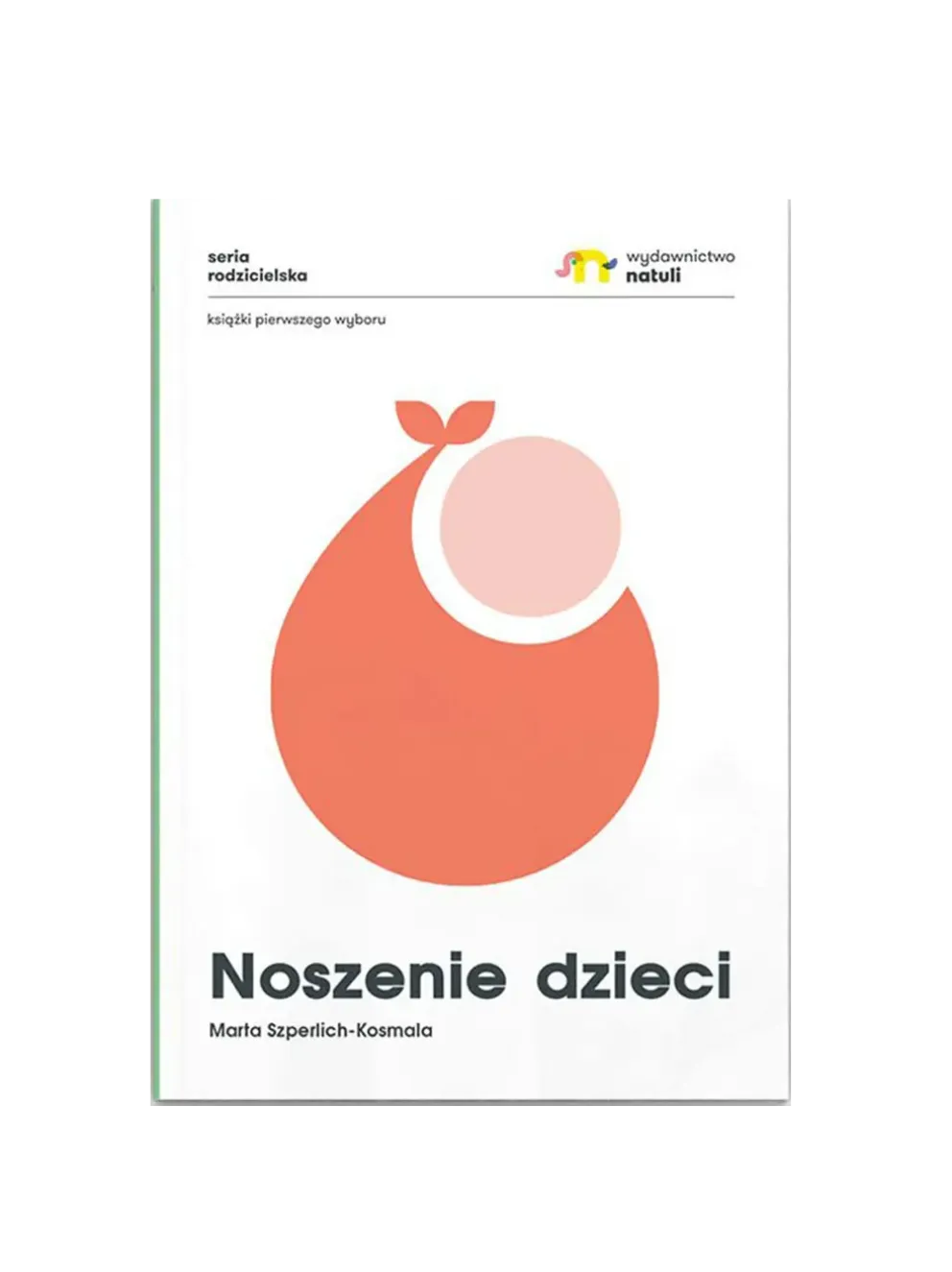 poradnik "Noszenie dzieci"