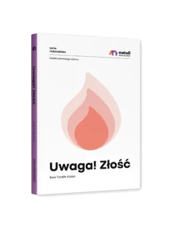 poradnik "Uwaga! Złość"