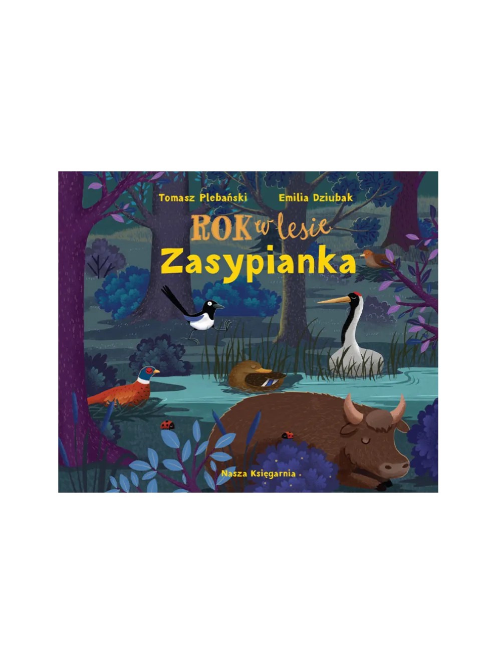 Rok w lesie. Zasypianka