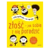 Złość - jak sobie z nią poradzić
